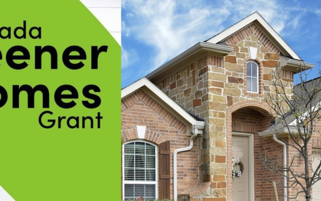 How Do I Take Advantage of the Greener Homes Grant Before It’s Too Late?